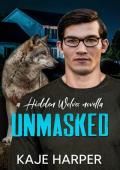 Unmasked (Hidden Wolves)