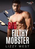 Big Filthy Mobster (Cherrywood Village #6)