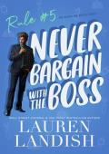 Never Bargain with the Boss (Never Say Never #5)