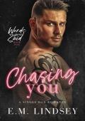 Chasing You (Words We Never Said #5)