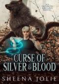 Curse of Silver & Blood (Infinite Arcana)