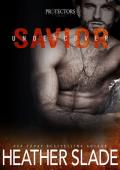 Undercover Savior (Protectors Undercover Team One #3)