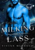 Milking His Lass (HuCows of Icora #2)