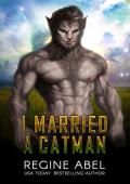 I Married A Catman