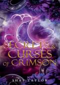 Secrets & Curses of Crimson (Secrets & Curses Trilogy #3)