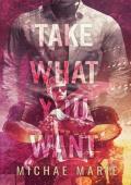 Take What You Want (Whisper Me Nothings #3)