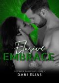 Elusive Embrace (Greenview Manor Tales #3)