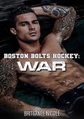 War (Boston Bolts Hockey #3)