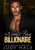 The Nanny’s Bossy Billionaire (New York Billionaires #3)