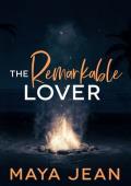 The Remarkable Lover (Sweet Southern #3)