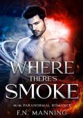 Where There’s Smoke (Elementally Yours #4)