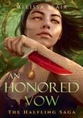 An Honored Vow (The Halfling Saga #4)