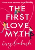 The First Love Myth