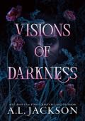 Visions of Darkness (Darkness #1)