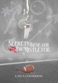 Secrets Beneath the Mistletoe (Wescott Wolves)