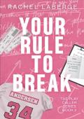 Your Rule to Break (The Play Caller #2)