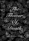 The Flower of Death (Forsaken #1)