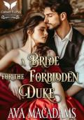 A Bride for the Forbidden Duke (Forbidden Lords #2)