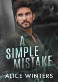 A Simple Mistake (Deadly Mistakes #1)