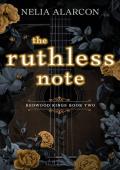 The Ruthless Note (Redwood Kings #2)