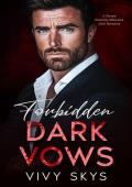 Forbidden Dark Vows (Ruthless Billionaire Mafia Kings)