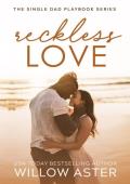 Reckless Love (The Single Dad Playbook #3)