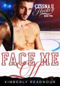 Face Me Off (Cessna U Hockey #2)