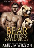 Bear Shifter’s Fated Bride (Shifter Daddies Mates #22)