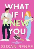 What If I Knew You (Anaheim Stars Hockey #3)