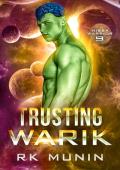 Trusting Warik (Hissa Warrior #9)