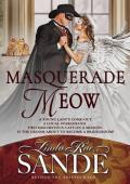 Masquerade Meow (Beyond the Aristocracy)