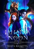 Lahaina Noon (Modern Legends of Dragons & Shadows #1)