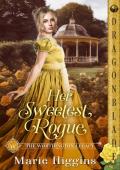 Her Sweetest Rogue (The Worthington Legacy #6)