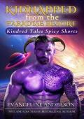 Kidnapped from the Paradise Resort (Kindred Tales Spicy Shorts #2)