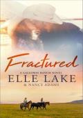 Fractured (Galloway Ranch #3)