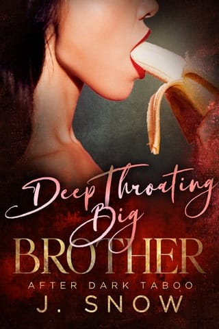 Deep Throating Big Brother (After Dark Taboo)