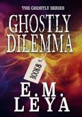 Ghostly Dilemma (Ghostly #8)