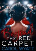 Beyond the Red Carpet (Beyond The Red Carpet #6)