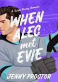 When Alec Met Evie (Appies Hockey Romance)