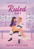 Ruled Out (Seattle Scorpions #4)