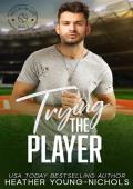 Trying the Player (Rules of the Game #4)