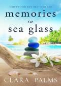 Memories in Sea Glass: Driftwood Key Beach Reads #2