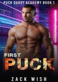 First Puck: An MM Age Gap Hockey & Mafia Romance (Puck Daddy Academy Book 1)