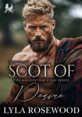 Scot of Desire: Scottish Friends to Lovers Romance (The Mackintosh Clan Book 2)