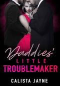 Daddies‘ Little Troublemaker (Babydolls Standalones)