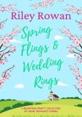 Spring Flings & Wedding Rings