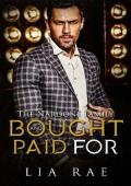 Bought and Paid For (The Nardone Family Saga Book 1)