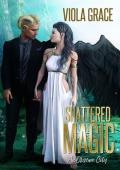 Shattered Magic (An Obscure City Book 3)