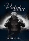 Perfect Mistake (Part 1): A Dark Stalker Mini Series