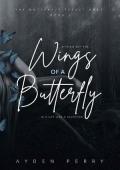 Wings of a Butterfly (Butterfly Effect Duet Book 1)